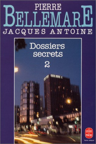 Dossiers secrets. Vol. 2