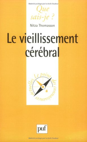 Le vieillissement cérébral