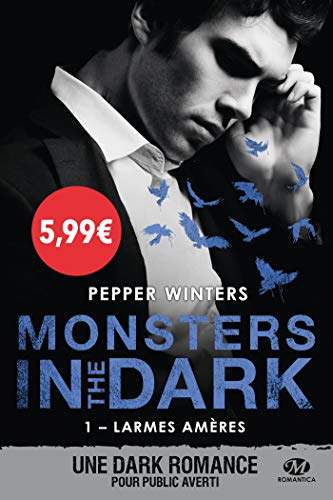 Monsters in the dark. Vol. 1. Larmes amères