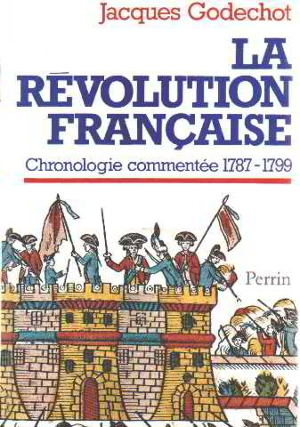 La Révolution française : chronologie commentée, 1787-1799