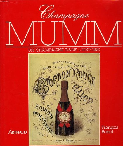 Champagne Mumm : un champagne dans l'histoire