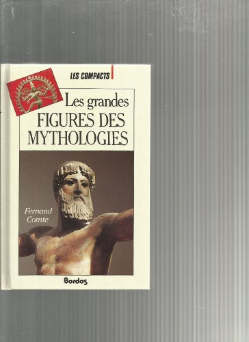 les grandes figures des mythologies