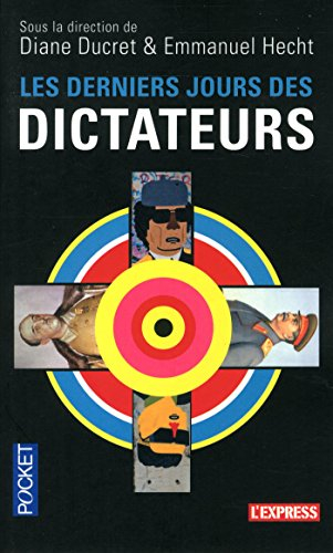Les derniers jours des dictateurs