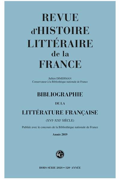 Revue d'histoire littéraire de la France, hors série, n° 2020. Bibliographie de la littérature franç
