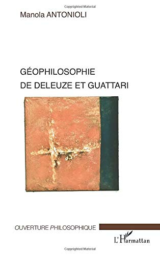 Géophilosophie de Deleuze et Guattari