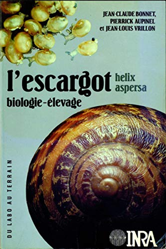L'escargot Helix aspersa : biologie, élevage