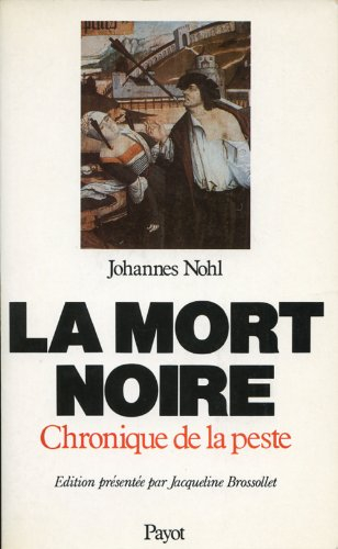 La Mort noire : chronique de la peste