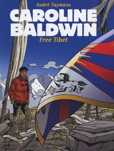 Caroline Baldwin. Vol. 14. Free Tibet
