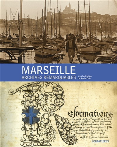 Marseille, archives remarquables