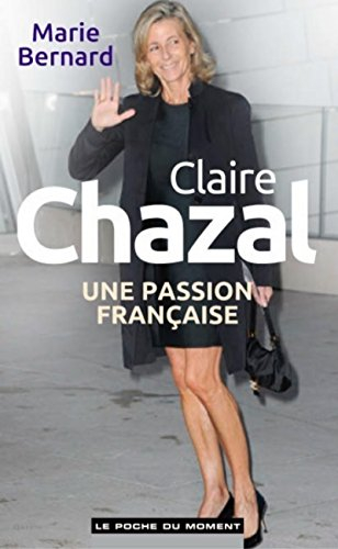 Claire Chazal, une passion française