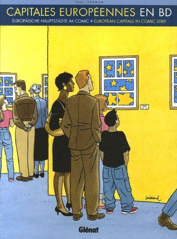 Capitales européennes en BD. Europaïsche Hauptstädte im Comic. European capitals in comic strip