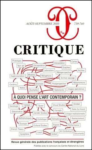 Critique, n° 759-760. A quoi pense l'art contemporain ?