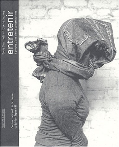 Entretenir : à propos d'une danse contemporaine