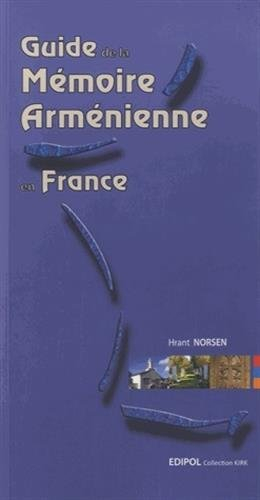 Guide de la mémoire arménienne en France