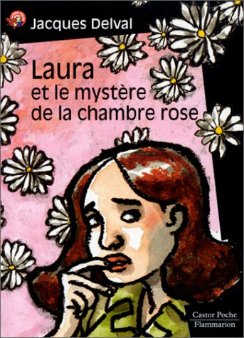 Laura et le mystère de la chambre rose