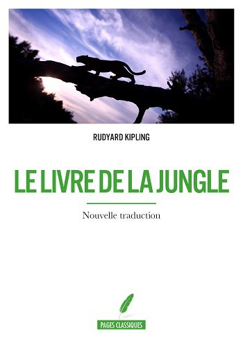 Le livre de la jungle : les aventures de Mowgli le petit d'homme