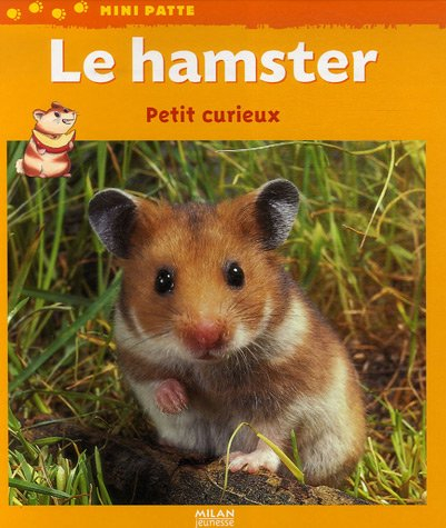 Le hamster : petit curieux