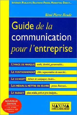 guide de la communication pour l'entreprise, 2e édition
