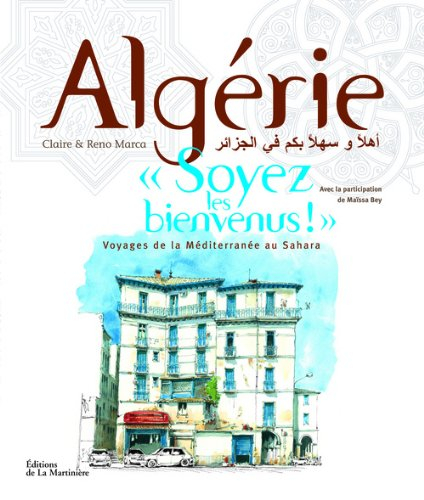 algérie, soyez les bienvenus !