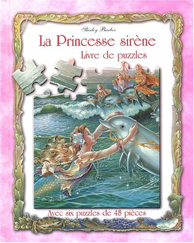 La princesse sirène : livre de puzzles