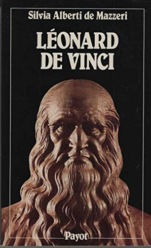 Léonard de Vinci : l'homme et son temps