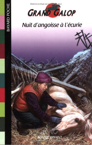 Grand Galop. Nuit d'angoisse à l'écurie