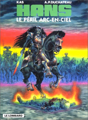 Hans. Vol. 10. Le péril arc-en-ciel