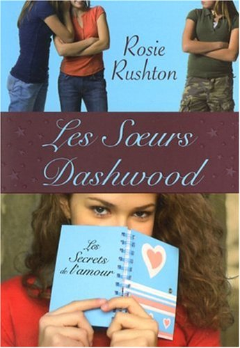 Les soeurs Dashwood : les secrets de l'amour