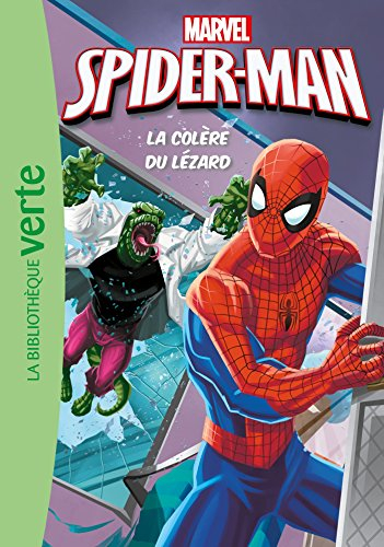 Spider-Man. Vol. 7. La colère du lézard