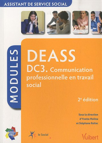 DEASS, assistant de service social : DC3, communication professionnelle en travail social : modules