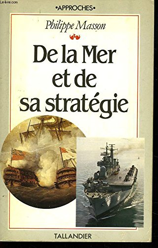 De la mer et de sa stratégie