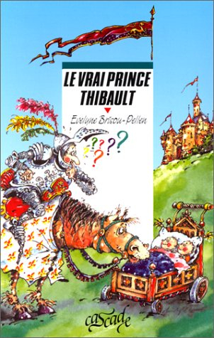 Le vrai prince Thibault