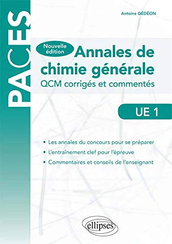 Annales de chimie générale, UE1 : QCM corrigés et commentés