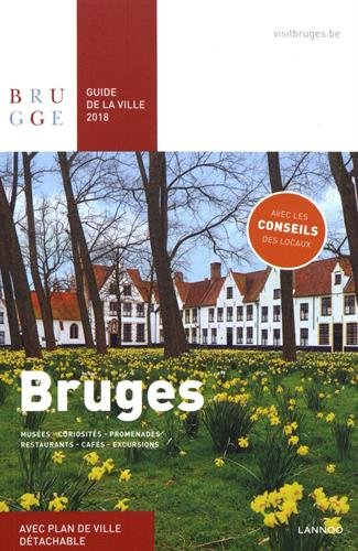 Bruges : musées, curiosités, promenades, restaurants, cafés, excursions