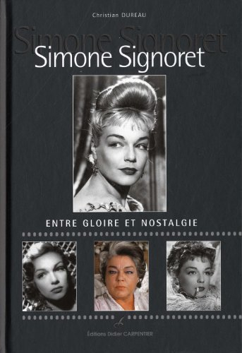 Simone Signoret : entre gloire et nostalgie