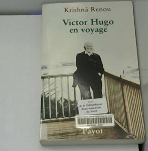 Victor Hugo en voyage