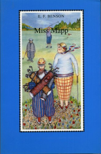 Le cycle de Mapp et Lucia. Vol. 3. Miss Mapp
