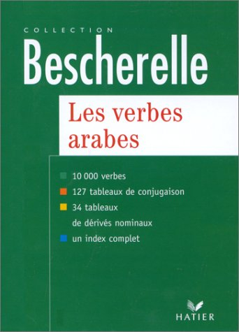 Les verbes arabes : version bilingue arabe-français