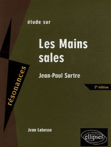 Etude sur Jean-Paul Sartre, Les mains sales