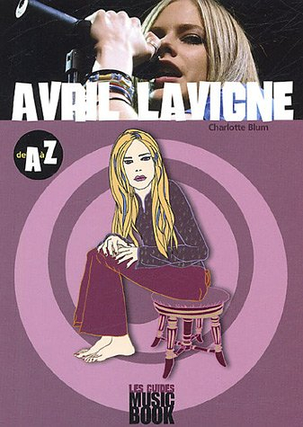 Avril Lavigne de A à Z