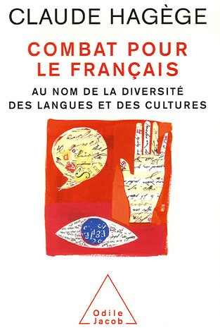 Combat pour le français : au nom de la diversité des langues et des cultures