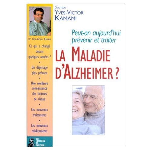 la maladie d'alzheimer ?