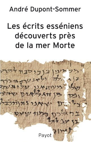 Les écrits esséniens découverts près de la mer Morte
