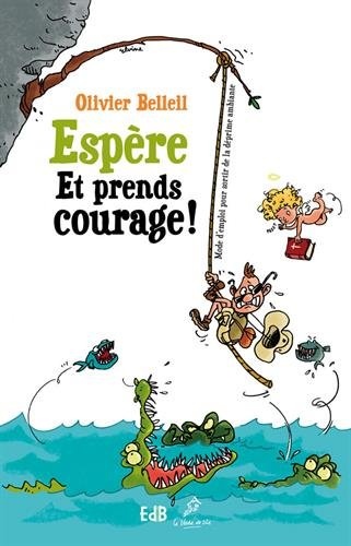 espère et prends courage