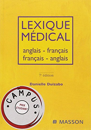 Lexique médical anglais-français, français-anglais
