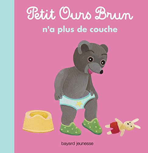 Petit Ours Brun n'a plus de couches