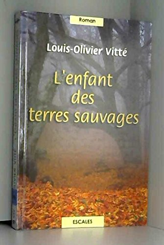 L'enfant des terres sauvages