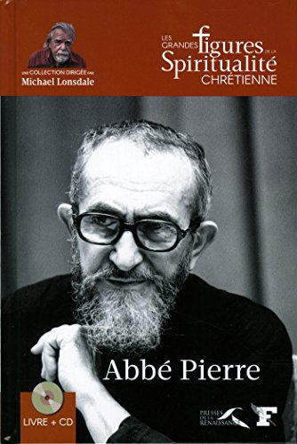 Abbé Pierre : 1912-2007