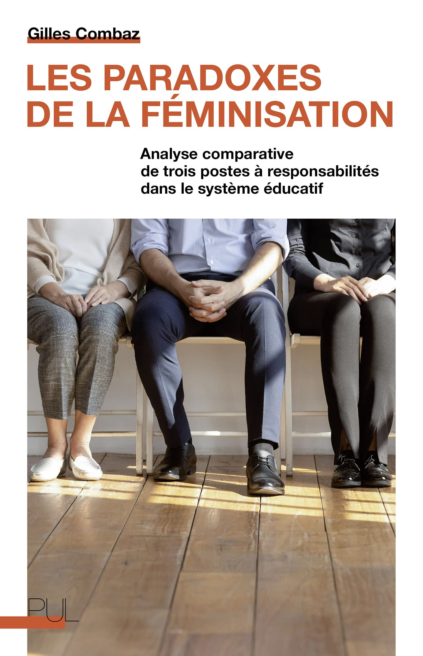 Les paradoxes de la féminisation : analyse comparative de trois postes à responsabilités dans le sys