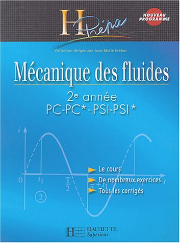 Mécanique des fluides : 2e année PC-PC*, PSI-PSI*